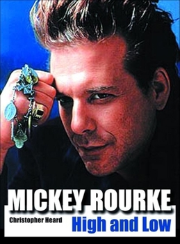 Paperback Mickey Rourke: High and Low Book