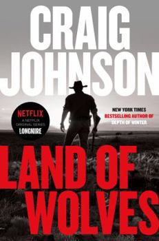 Hardcover Land of Wolves: A Longmire Mystery Book