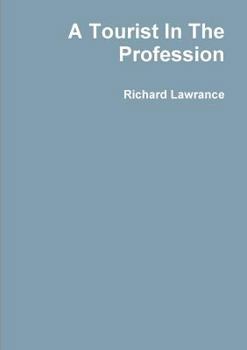 Paperback A Tourist In The Profession Book