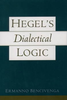 Hardcover Hegel's Dialectical Logic Book