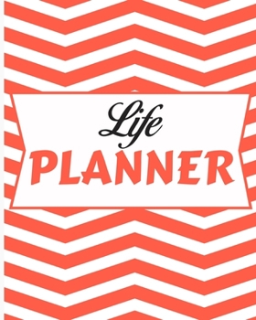 Paperback Life Planner: The Best Life Planner For 2021 Year For Men And Women. Ideal Planner 2021 For Women And Daily Planner 2021-2022 For Al Book