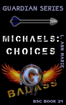 Paperback Michaels: Choices: BSC West Book 24 Book