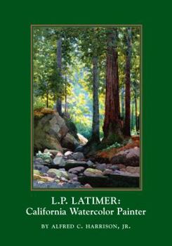 Hardcover L.P. Latimer:: California Watercolor Painter Book