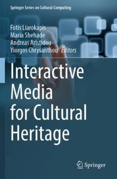 Paperback Interactive Media for Cultural Heritage (Springer Series on Cultural Computing) Book