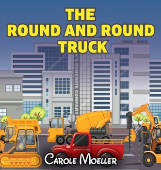 Hardcover The Round and Round Truck Book