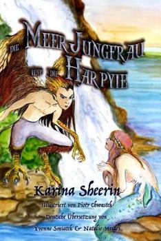 Paperback Die Meer Jungfrau und die Harpyie: German [German] Book