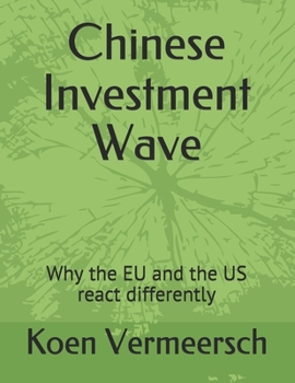 Paperback Chinese Investment Wave: Why the EU and the US react differently Book