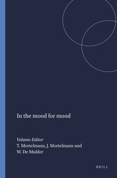 In the Mood for Mood (Cahiers Chronos, 23)