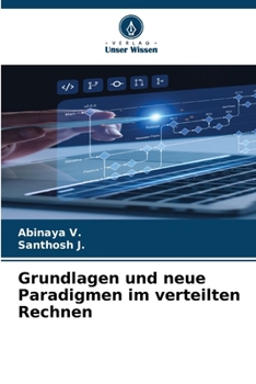 Grundlagen und neue Paradigmen im verteilten Rechnen (German Edition)