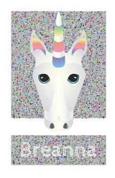 Paperback Breanna's Unicorn Notebook Book