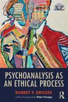 Paperback Psychoanalysis as an Ethical Process Book