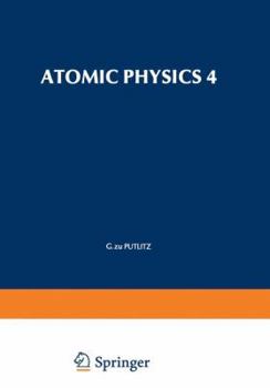 Paperback Atomic Physics 4 Book