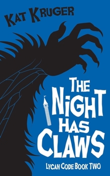 The Night Has Claws - Book #2 of the Magdeburg Trilogy