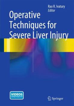 Hardcover Operative Techniques for Severe Liver Injury Book