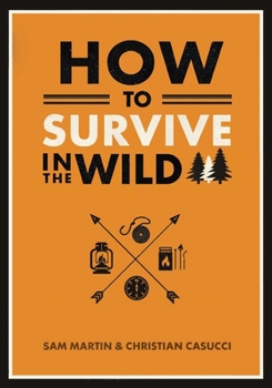 Paperback How to Survive in the Wild Book