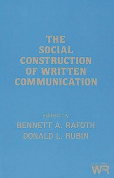 Paperback The Social Construction of Written Communication Book