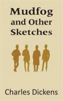 Paperback Mudfog and Other Sketches Book