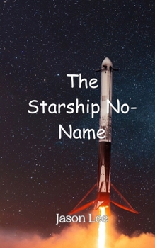 Paperback The Starship No-Name Book