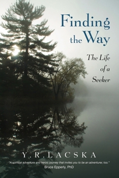Paperback Finding the Way: The Life of a Seeker Book