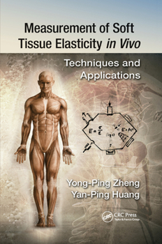 Paperback Measurement of Soft Tissue Elasticity in Vivo: Techniques and Applications Book