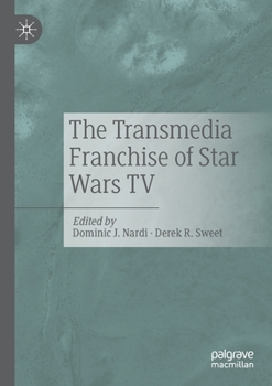 Paperback The Transmedia Franchise of Star Wars TV Book