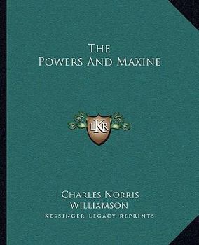 The Powers and Maxine