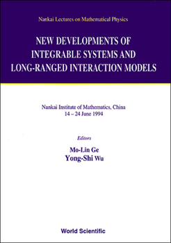 Hardcover New Developments of Integrable Systems and Long-Ranged Interaction Models Book