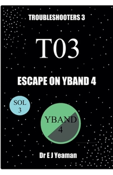 Paperback Escape on Yband 4 Book