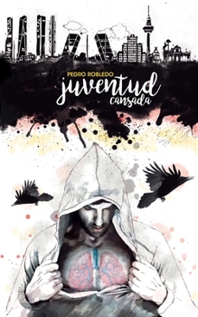 Paperback Juventud Cansada: Poemario [Spanish] Book