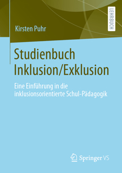 Paperback Studienbuch Inklusion/Exklusion: Eine Einführung in Die Inklusionsorientierte Schul-Pädagogik [German] Book