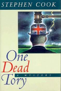 Hardcover One Dead Tory: A Detective Sergeant Judy Best Novel Book