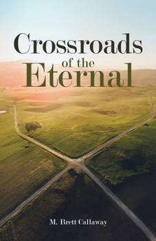 Hardcover Crossroads of the Eternal Book