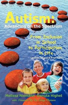 Paperback Autism: Advancing on the Spectrum: From Inclusion in School to Participation in Life Book