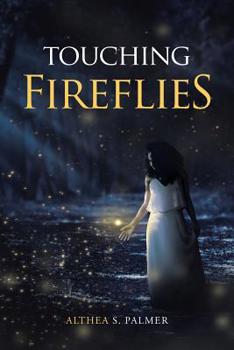 Paperback Touching Fireflies Book