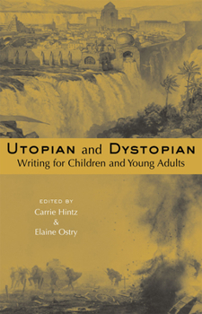 Paperback Utopian and Dystopian Writing for Children and Young Adults Book
