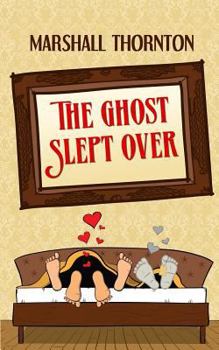 Paperback The Ghost Slept Over Book