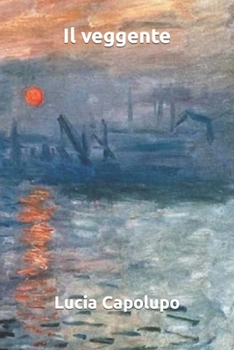 Paperback Il veggente: romanzo su Arthur Rimbaud [Italian] Book