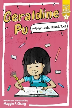 Hardcover Geraldine Pu and Her Lucky Pencil, Too!: Ready-To-Read Graphics Level 3 Book