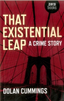 Paperback That Existential Leap: A Crime Story Book