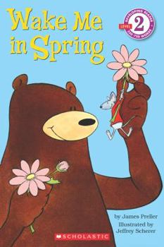 Paperback Scholastic Reader Level 2: Wake Me in Spring! Book