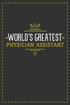 Paperback World's Greatest Physician Assistant: Lined notebook - best gift for Physician Assistant Book