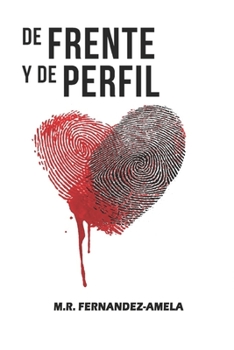 Paperback De frente y de perfil.: Una novela criminal y psicológica. [Spanish] Book