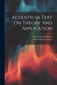 Paperback AcousticsA Text On Theory And Application Book