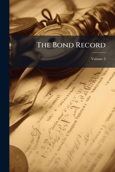 Paperback The Bond Record: A Journal For Investors; Volume 3 Book