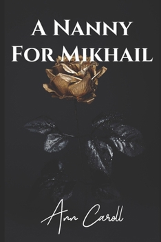 Paperback A Nanny For Mikhail Book
