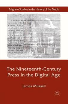 Paperback The Nineteenth-Century Press in the Digital Age Book