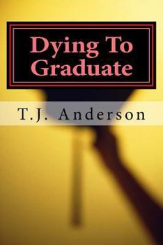 Paperback Dying To Graduate Book