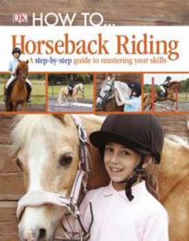 Hardcover How To... Horseback Riding Book