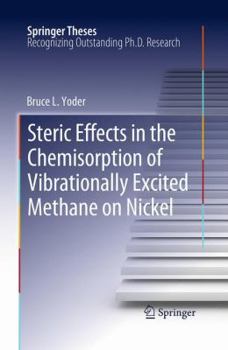 Paperback Steric Effects in the Chemisorption of Vibrationally Excited Methane on Nickel Book