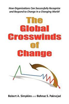Paperback The Global Crosswinds of Change Book